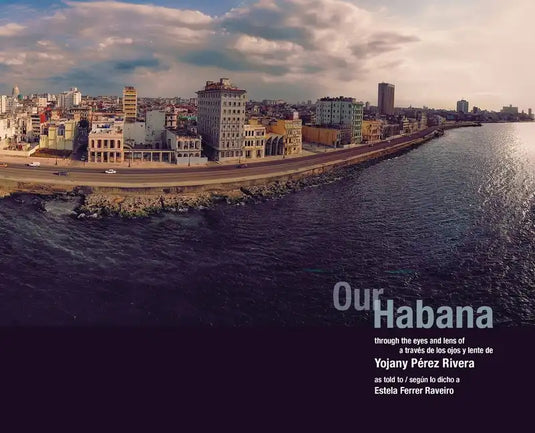 Our Habana - Hardcover