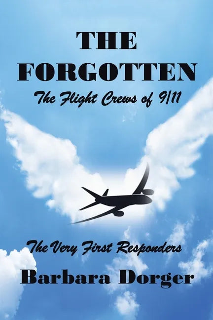 The Forgotten: The Flight Crews of 9/11 - Paperback