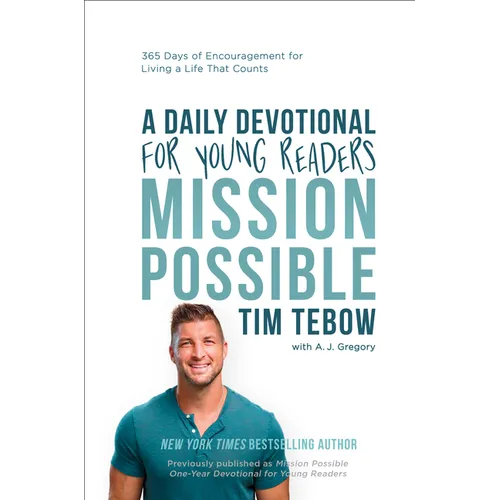Mission Possible: A Daily Devotional for Young Readers: 365 Days of Encouragement for Living a Life That Counts - Hardcover