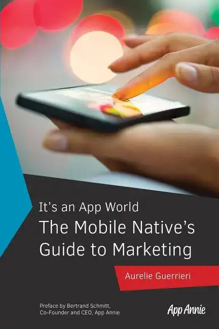 The Mobile Native's Guide to Marketing - Paperback