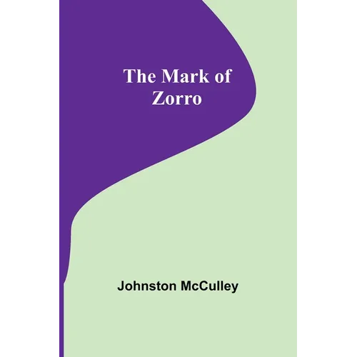 The Mark of Zorro - Paperback