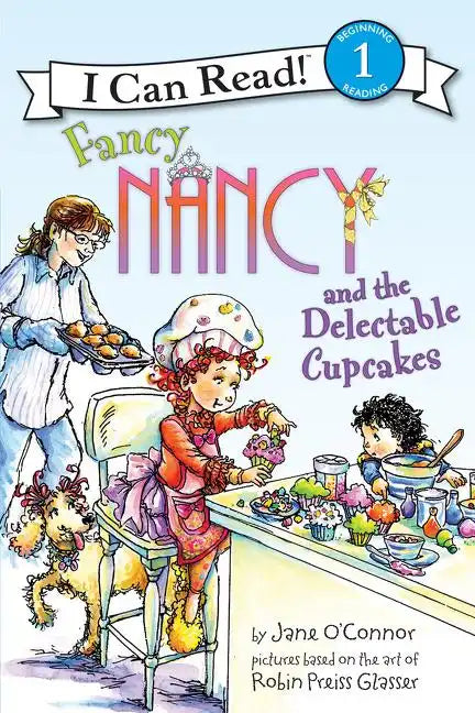 Fancy Nancy and the Delectable Cupcakes - Paperback