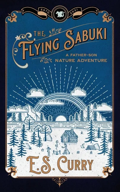 The Flying Sabuki: A Father-Son Nature Adventure - Paperback