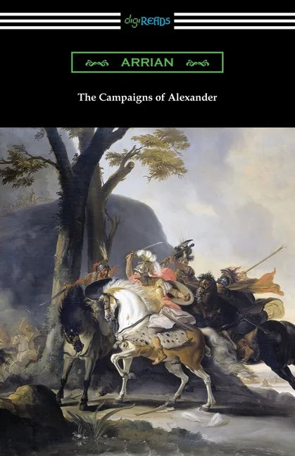 The Campaigns of Alexander - Paperback