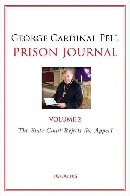 Prison Journal: The State Court Rejects the Appeal Volume 2 - Paperback