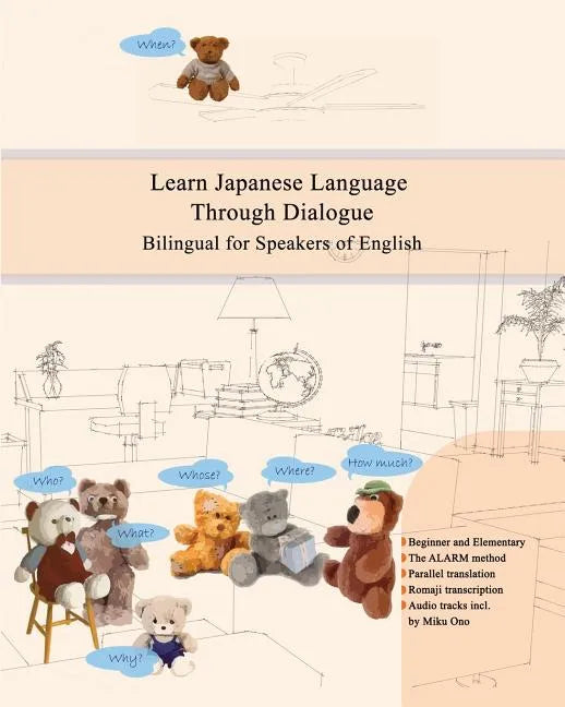 Learn Japanese Language Through Dialogue: Bilingual for Speakers of English Beginner and Elementary (A1 A2) - Paperback