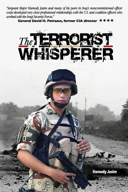 The Terrorist Whisperer: The Story of the Pro American - Paperback
