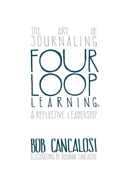 The Art of Journaling and Reflective Leadership - Paperback