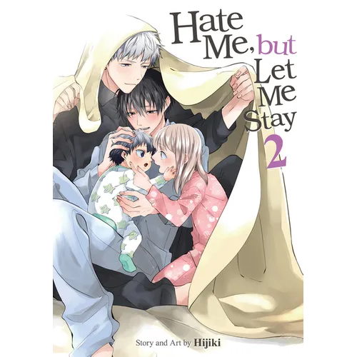 Hate Me, But Let Me Stay Vol. 2 - Paperback