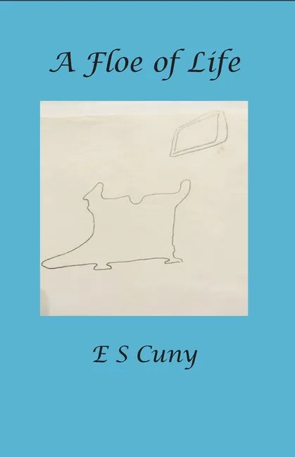 A Floe of Life - Paperback