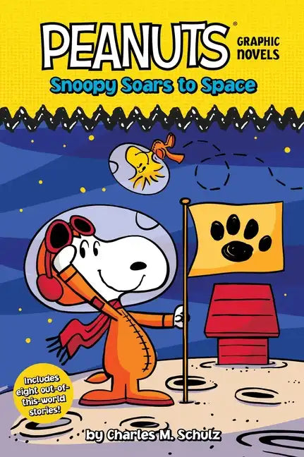 Snoopy Soars to Space: Peanuts Graphic Novels - Hardcover