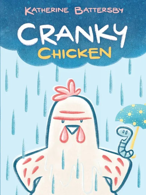 Cranky Chicken: A Cranky Chicken Book 1 - Paperback