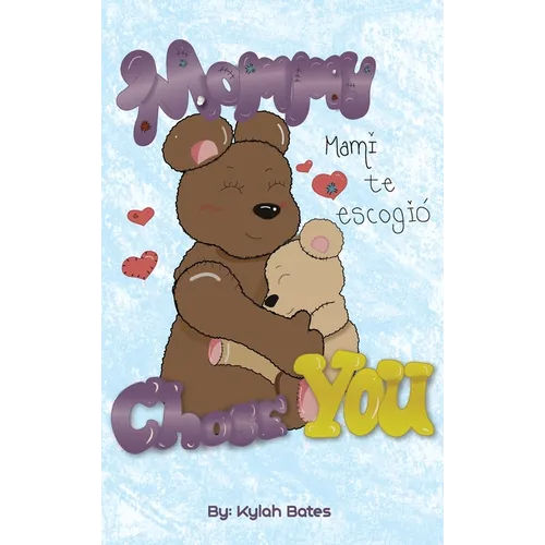 Mommy Chose You - Hardcover