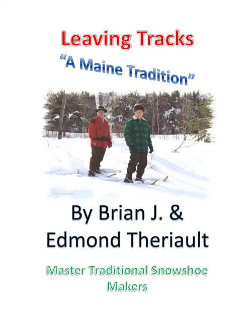 Leaving Tracks: A Maine Tradition - Paperback