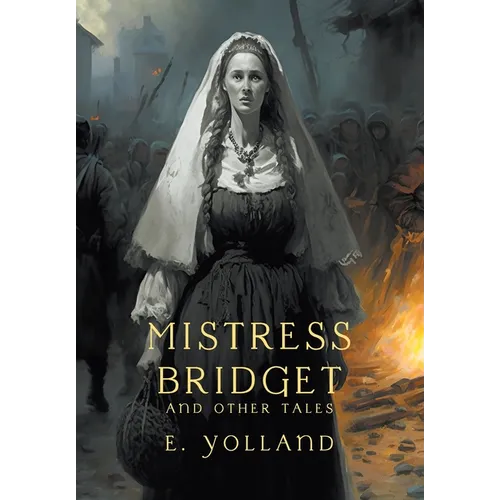 Mistress Bridget and Other Tales - Hardcover