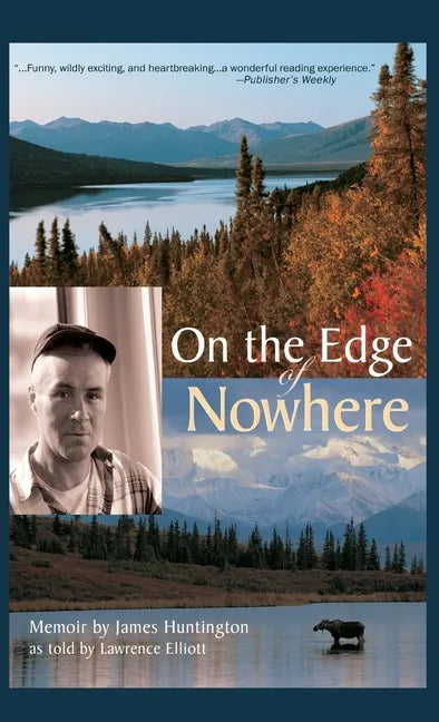On the Edge of Nowhere - Hardcover