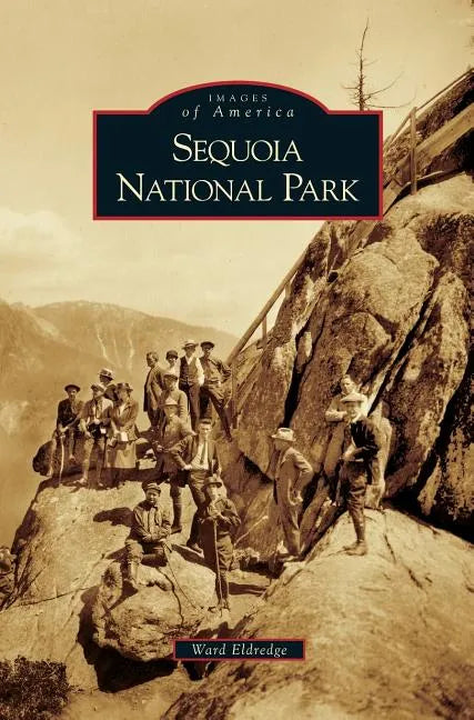 Sequoia National Park - Hardcover