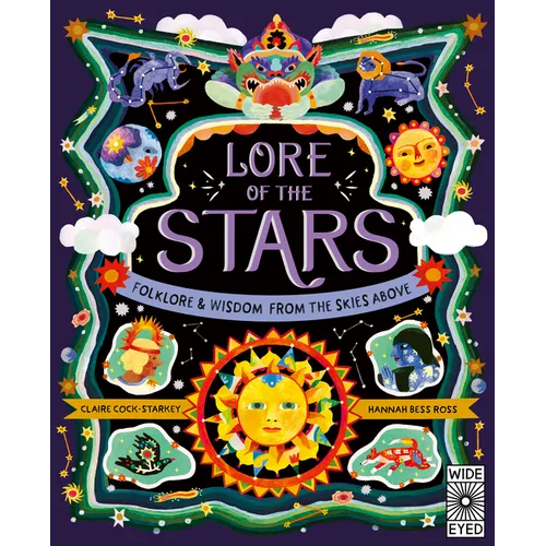 Lore of the Stars: Folklore and Wisdom from the Skies Above - Hardcover