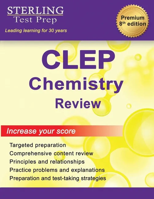 Sterling Test Prep CLEP Chemistry Review: Complete Subject Review - Paperback