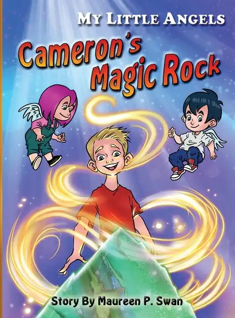 My Little Angels: Cameron's Magic Rock - Hardcover