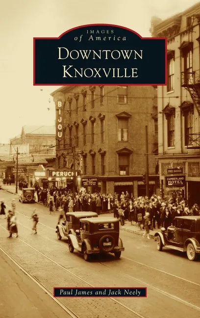 Downtown Knoxville - Hardcover