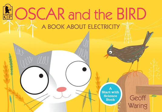 Oscar and the Bird: A Book about Electricity - Paperback