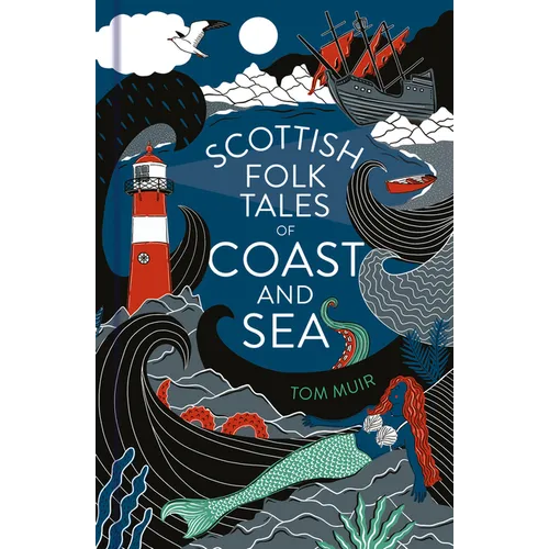 Scottish Folk Tales of Coast and Sea - Hardcover
