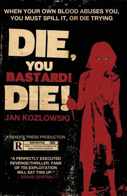 Die, You Bastard! Die! - Paperback