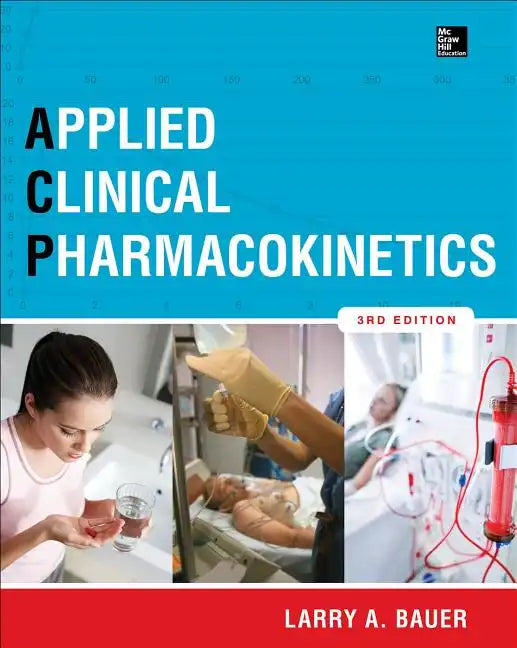 Applied Clinical Pharmacokinetics 3/E - Hardcover