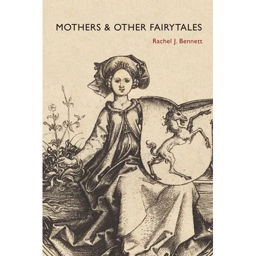 Mothers & Other Fairytales - Paperback
