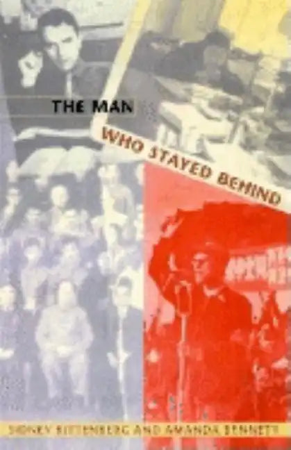 The Man Who Stayed Behind - Paperback