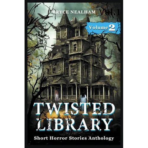 Twisted Library - Volume 2: Short Horror Stories Anthology - Paperback