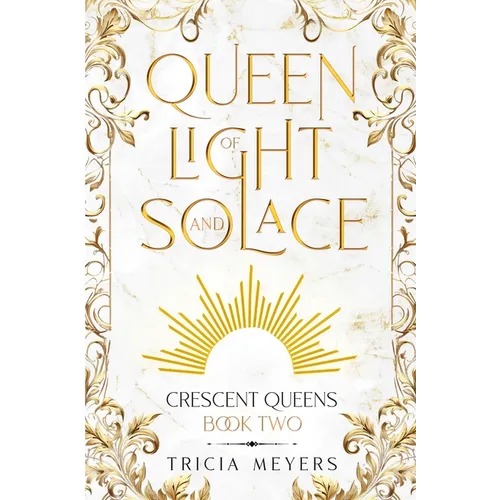 Queen of Light and Solace - Paperback