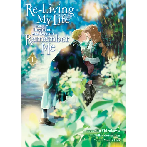 Re-Living My Life with a Boyfriend Who Doesn't Remember Me (Manga) Vol. 1 - Paperback