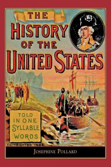 History of the U.S. Told in One Syllable: Told in One Syllable Words - Paperback