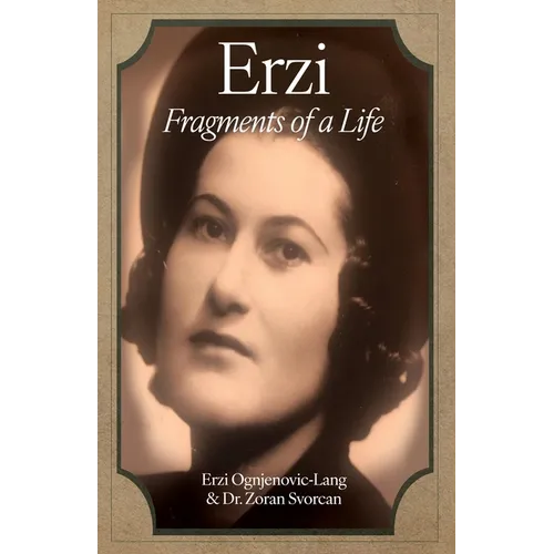 Erzi: Fragments of a Life - Paperback