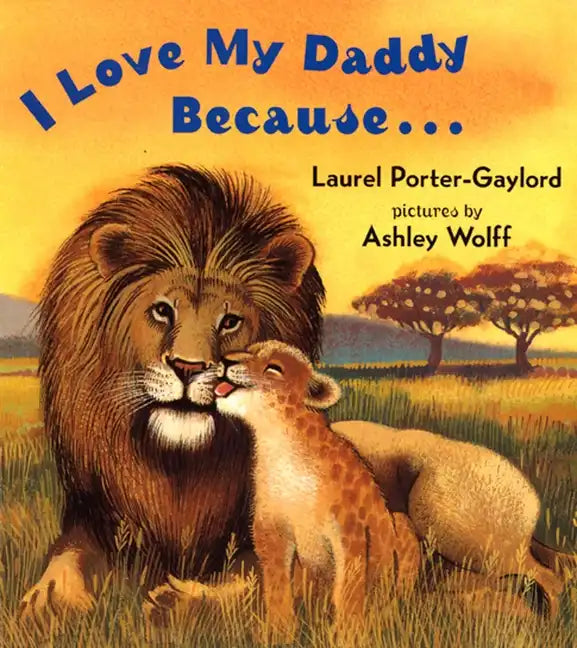 I Love My Daddy Because...Board Book - Board Book