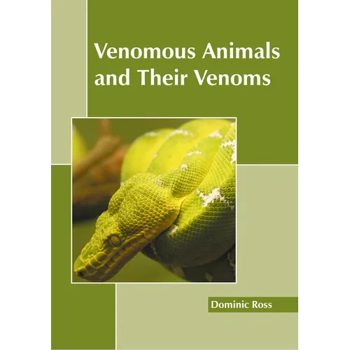 Venomous Animals and Their Venoms - Hardcover