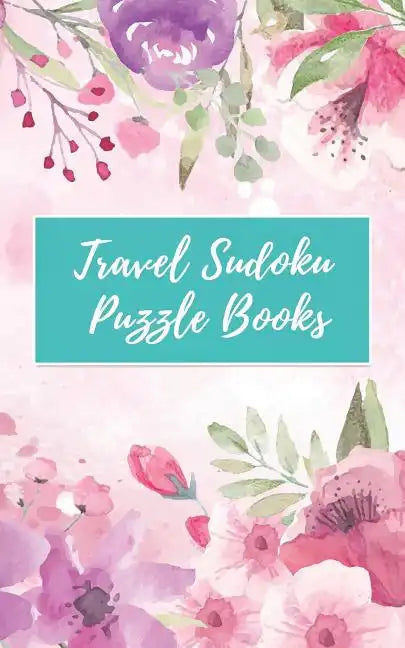 Travel Sudoku Puzzle Books: Easy Sudoku Puzzle Pocket Size (5