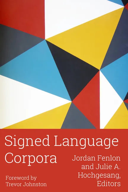 Signed Language Corpora: Volume 25 - Hardcover