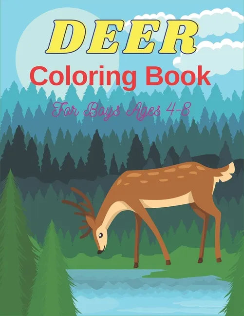 DEER Coloring Book For Boys Ages 4-8: 32 Coloring pages Beautiful activity books for boys and girls - Paperback