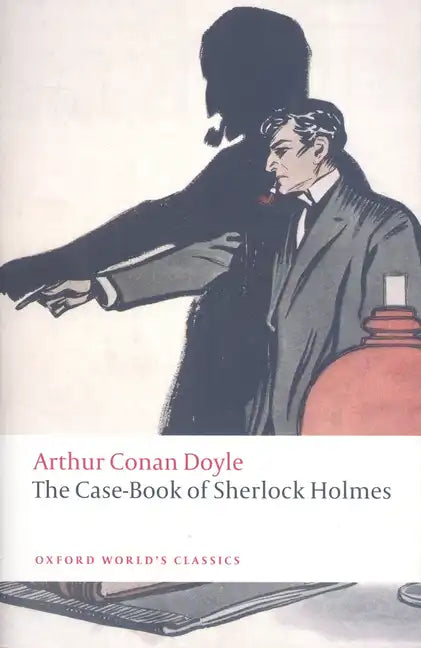 The Case-Book of Sherlock Holmes - Paperback