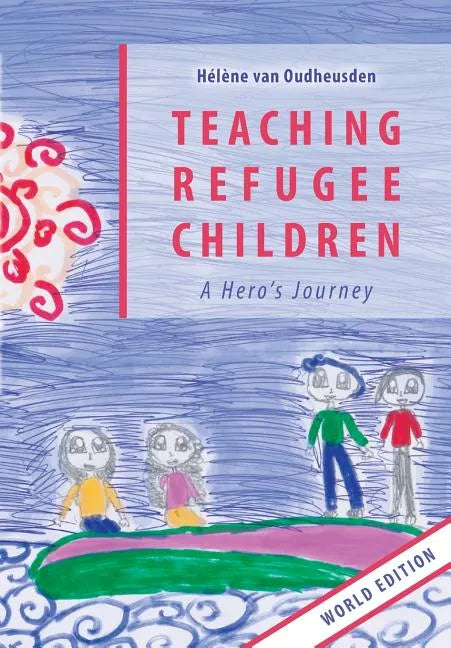 Teaching Refugee Children - Paperback