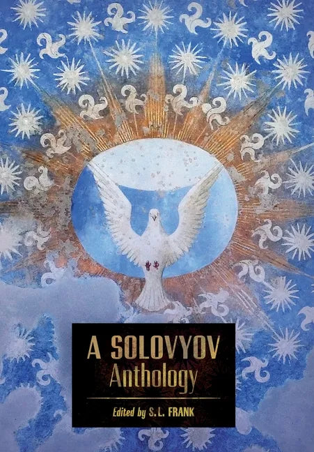 A Solovyov Anthology - Hardcover