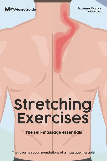Stretching exercices: The self-massage essentials - Paperback