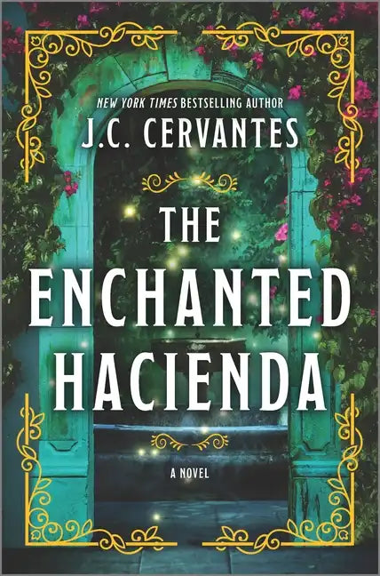 The Enchanted Hacienda - Hardcover