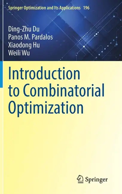 Introduction to Combinatorial Optimization - Hardcover