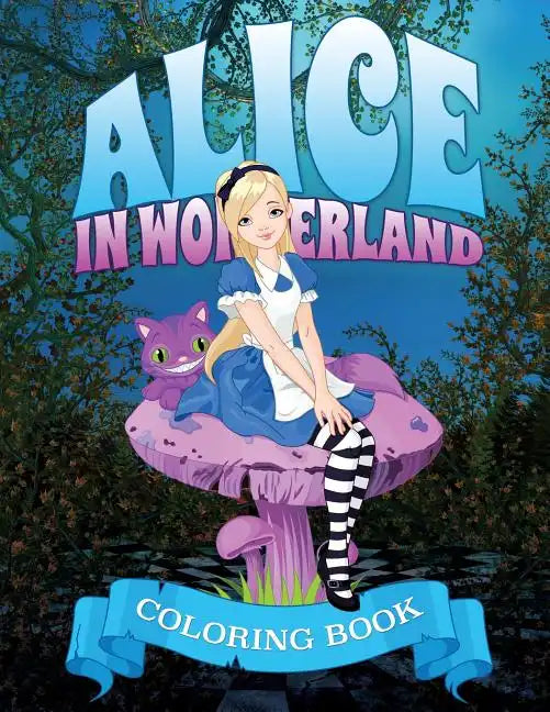Alice in Wonderland Coloring Book - Paperback