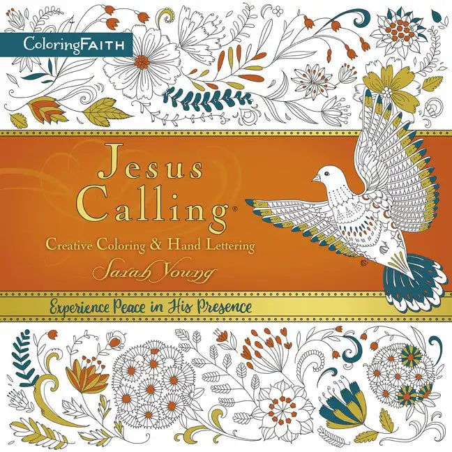 Jesus Calling Adult Coloring Book: Creative Coloring and Hand Lettering: Find Peace and Encouragement in Jesus' Words with Creative Coloring - Paperback