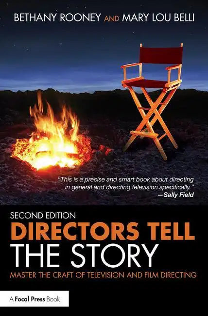 Directors Tell the Story: Master the Craft of Television and Film Directing - Paperback